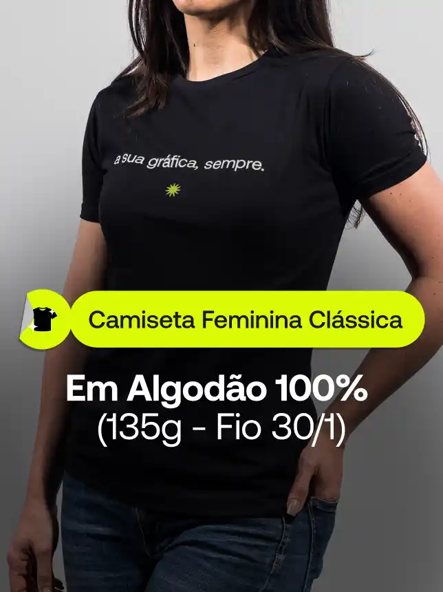Camiseta Feminina Personalizada Clássica, disponível em várias cores e tamanhos. Ideal para brindes corporativos e presentes em ocasiões especiais.
